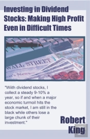 Investing In Dividend Stocks: Making High Profit Even In Difficult Times