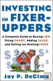 Investing In Fixer-Uppers