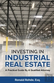 Investing In Industrial Real Estate: A P