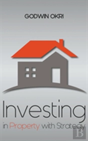 Investing In Property With Strategy