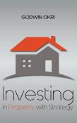 Investing In Property With Strategy