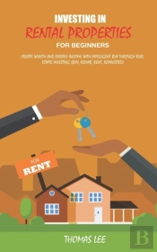 Investing In Rental Properties For Beginners