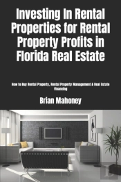 Investing In Rental Properties For Rental Property Profits In Florida Real Estate