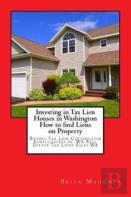 Investing In Tax Lien Houses In Washington How To Find Liens On Property