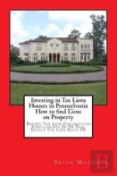 Investing In Tax Liens Houses In Pennsylvania How To Find Liens On Property