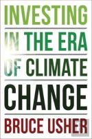 Investing In The Era Of Climate Change