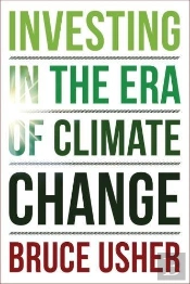 Investing In The Era Of Climate Change
