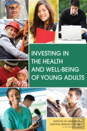 Investing In The Health And Well-Being Of Young Adults