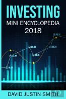 Investing Mini Encyclopedia 2018
