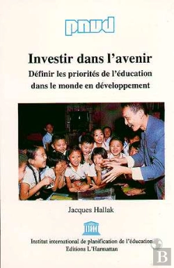 Bertrand.pt - Investir Dans L'Avenir ; Definir Les Priorites De L'Education Dans Le Monde En Developpement