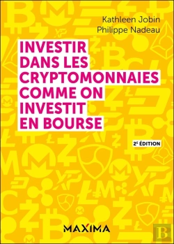 Bertrand.pt - Investir Dans Les Cryptomonnaies Comme On Investit En Bourse (2e Édition)