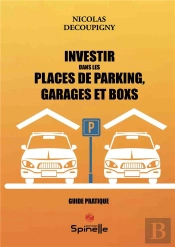 Investir Dans Les Places De Parking, Garages Et Boxs