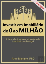 Investir em Imobiliário do 0 ao Milhão