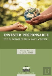 Investir Responsable : Et Si On Donnait Du Sens À Nos Placements ?