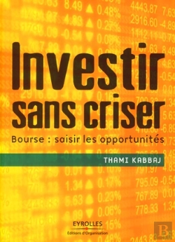 Bertrand.pt - Investir Sans Criser ; Bourse : Saisir Les Opportunités