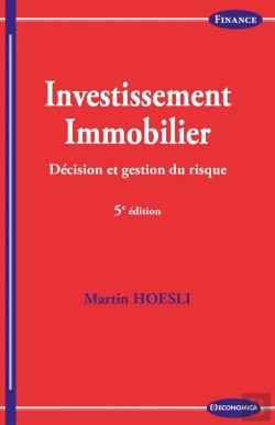 Bertrand.pt - Investissement Immobilier : Décision Et Gestion Du Risque (5e Édition)