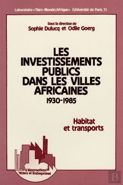 Bertrand.pt - Investissements (Dulucq) Publics Dans Les Villeafricaines