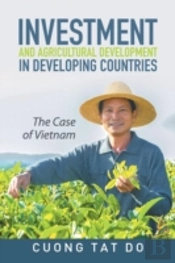 Investment And Agricultural Development In Developing Countries