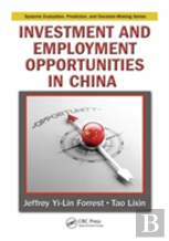 Investment And Employment Opportunities In China