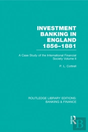 Investment Banking In England 1856-1881 (Rle Banking & Finance)
