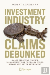 Investment Industry Claims Debunked