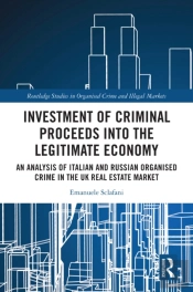 Investment Of Criminal Proceeds Into The Legitimate Economy