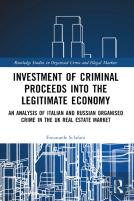 Investment Of Criminal Proceeds Into The Legitimate Economy