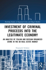 Investment Of Criminal Proceeds Into The Legitimate Economy