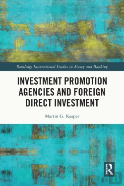 Bertrand.pt - Investment Promotion Agencies And Foreign Direct Investment