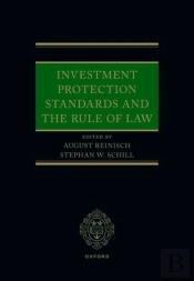 Investment Protection Standards And The Rule Of Law