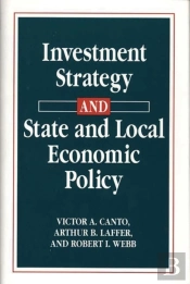 Investment Strategy And State And Local Economic Policy