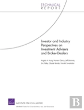 Investor And Industry Perspectives On Investment Advisers And Broker-Dealers