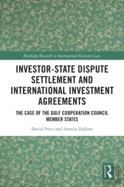 Investor-State Dispute Settlement And International Investment Agreements