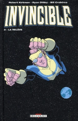 Bertrand.pt - Invincible T.3 ; La Relève