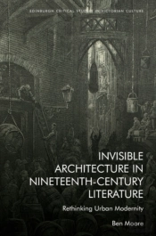 Invisible Architecture In Nineteenth-Century Literature