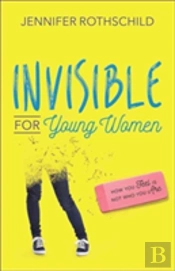 Invisible For Young Women