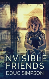 Invisible Friends: Large Print Hardcover