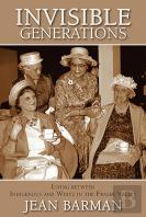 Invisible Generations