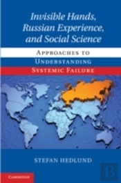 Invisible Hands, Russian Experience, And Social Science