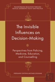 Invisible Influences On Decision-Making