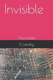 Invisible/Invincible