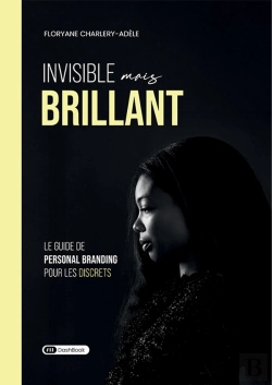 Bertrand.pt - Invisible Mais Brillant : Le Guide De Personal Branding Pour Les Discrets