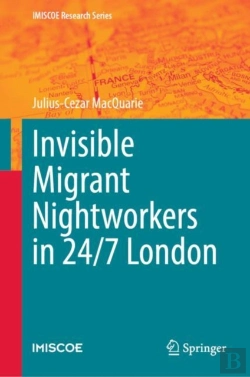 Bertrand.pt - Invisible Migrant Nightworkers In 24/7 London