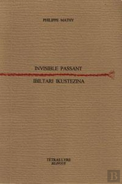 Bertrand.pt - Invisible Passant / Ibiltari Ikustezina