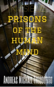 Invisible Prisons Of The Human Mind