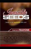 Invisible Seeds