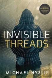 Invisible Threads