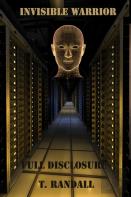 Invisible Warrior And Full Disclosure