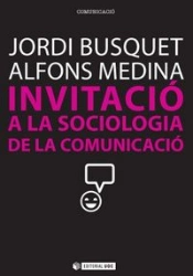 Invitació A La Sociologia De La Comunicació