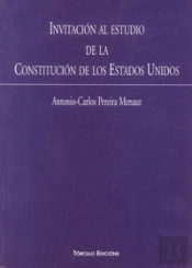 Invitación Al Estudio De La Constitución De Los Estados Unidos